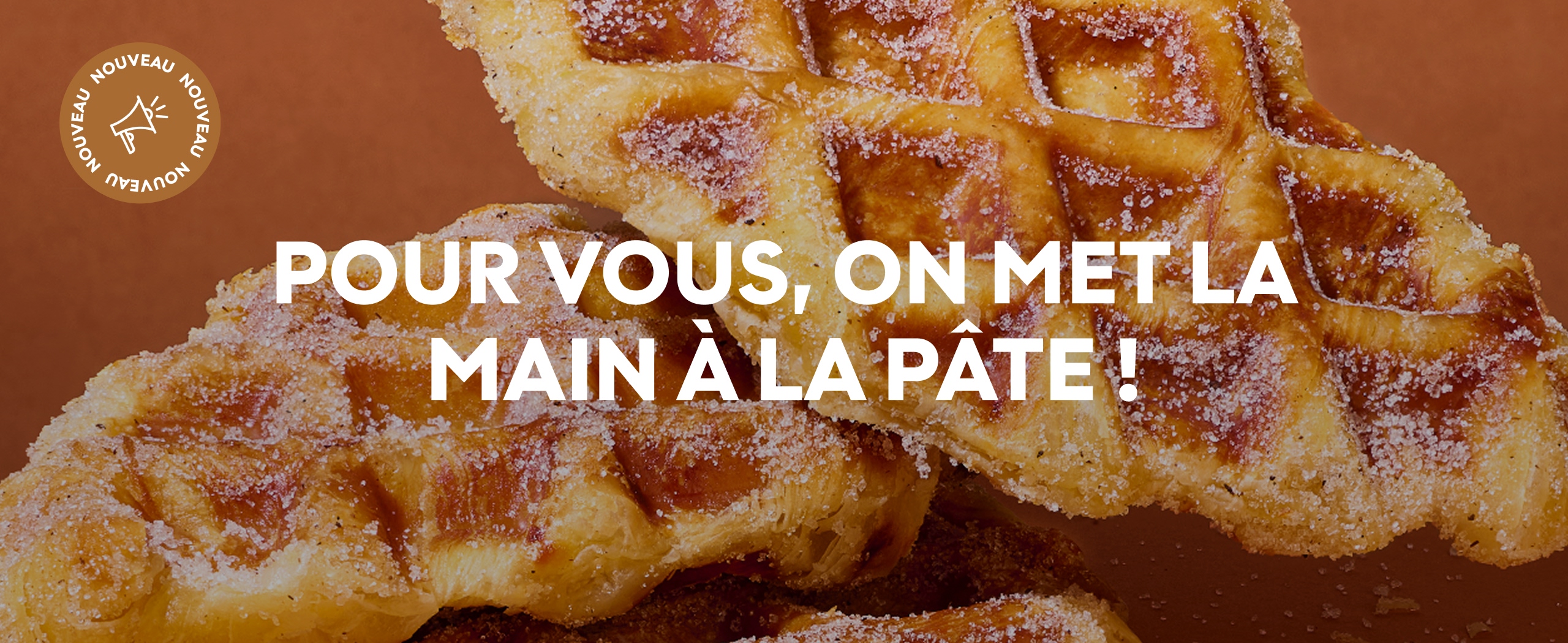 Pour vous, on met la main à la pâte !